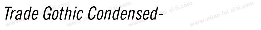 Trade Gothic Condensed字体转换